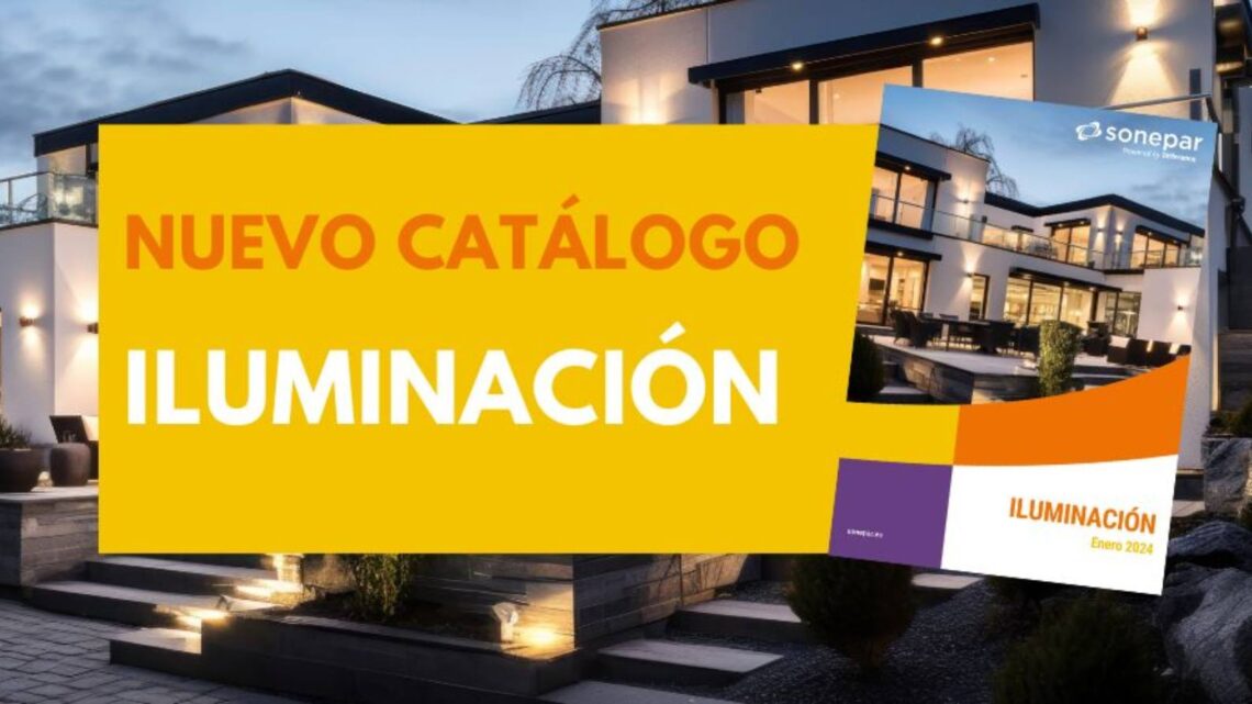 Sonepar España presenta su nuevo catálogo de iluminación 2024.