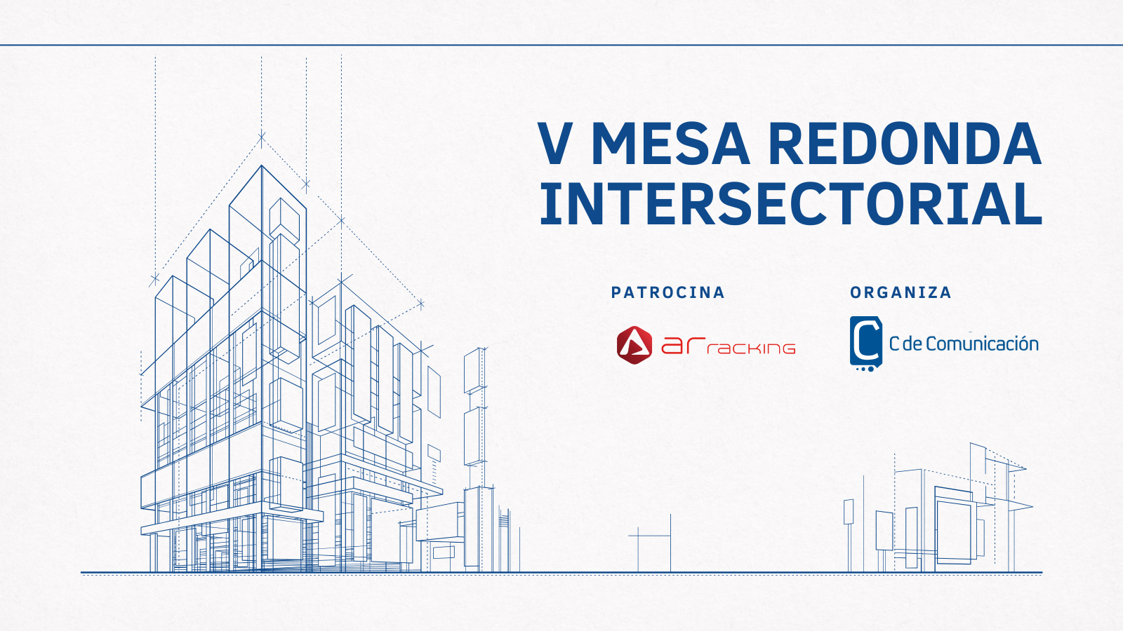 C de Comunicación y directivos de siete sectores debatirán sobre innovación, colaboración y tecnología en entornos industriales